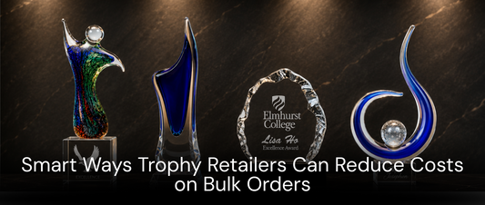 Smarter Ways Trophy Retailers Can Reduce Costs On Bulk Orders