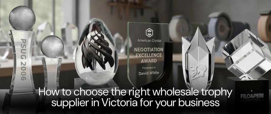How To Choose The Right Wholesale Trophy Supplier In Victoria For Your Business